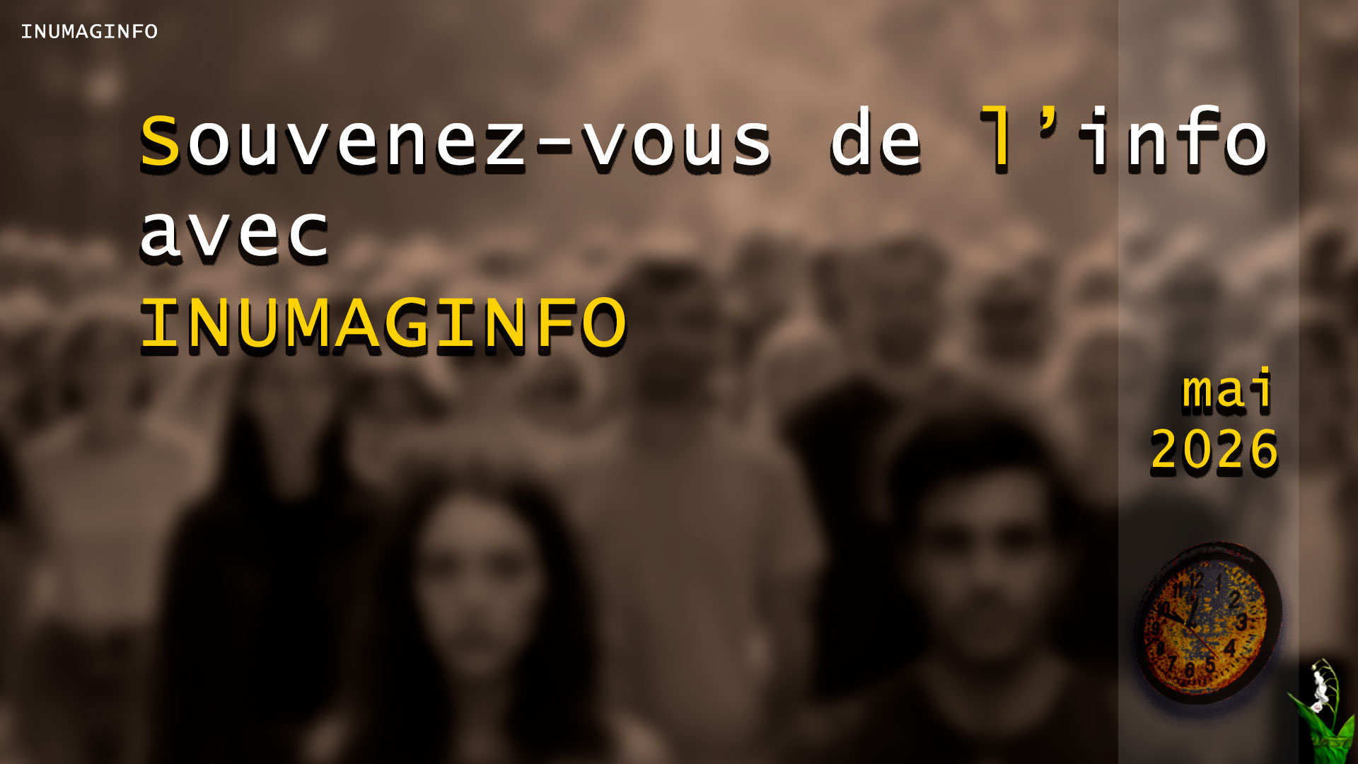 souvenez-vous des actualités passées des mois Mail 2026 - INUMAGINFO